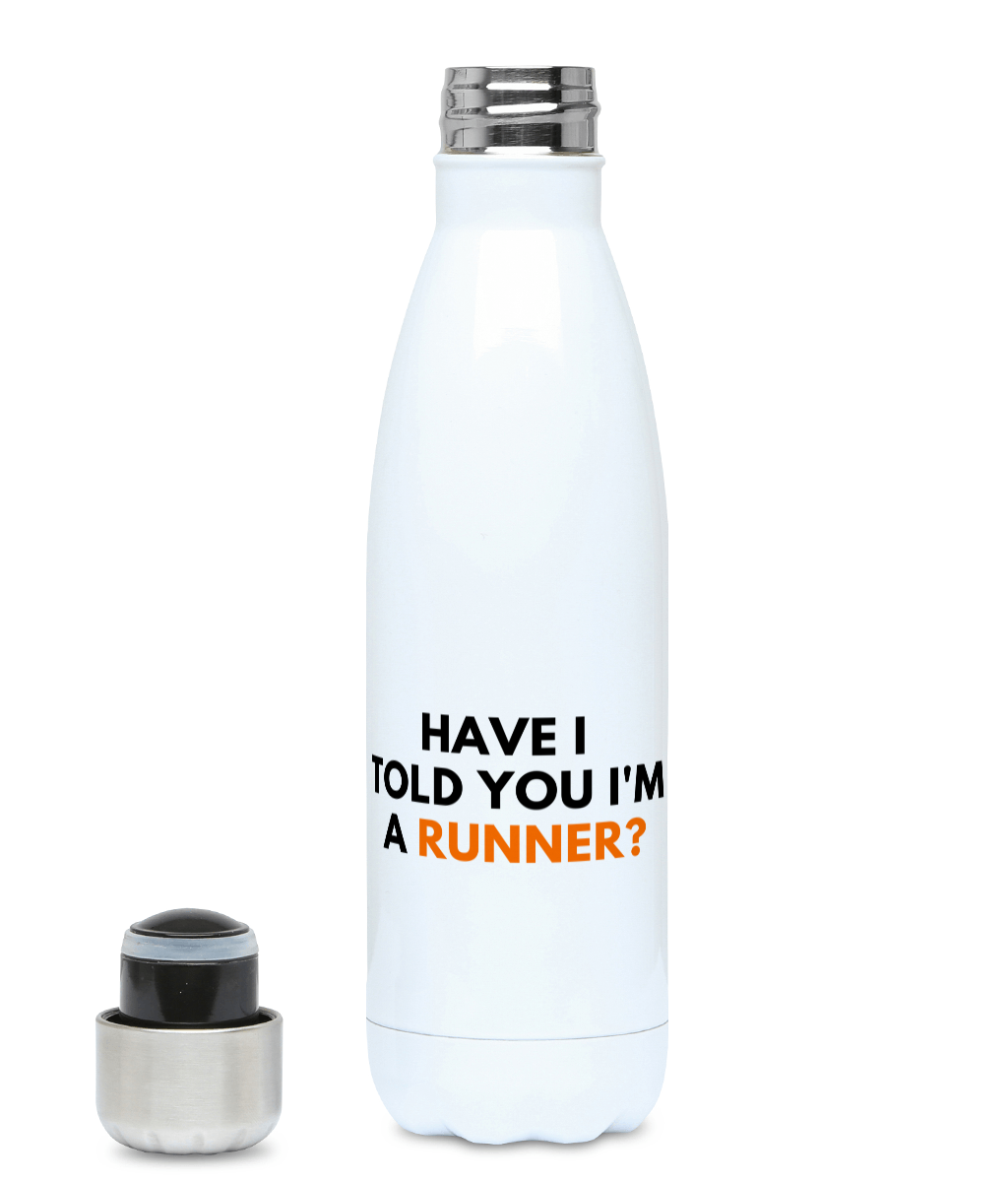 Gym Water Bottle With Straw - Have I Told You I'm A Runner?