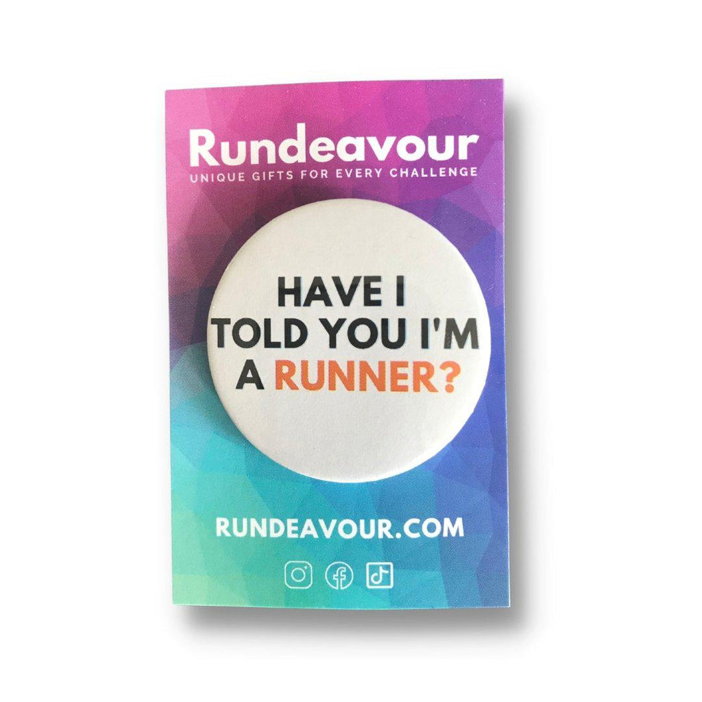 Badges for Runners | Have I Told You I'm A Runner? | Great for Race Bibs